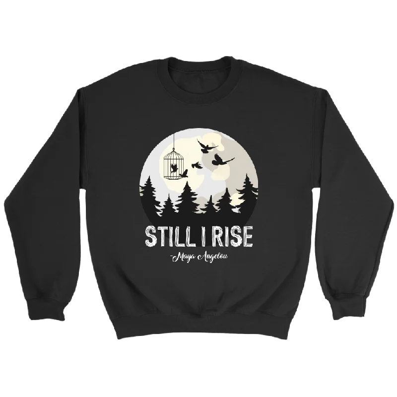 "Still I Rise" Sweatshirt Hoodie with Hem Embroidery Detailed Premium